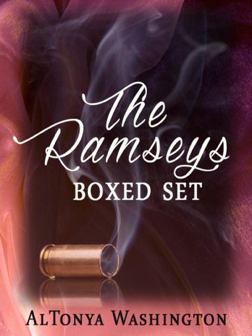 Title details for The Ramseys Boxed Set by AlTonya Washington - Available